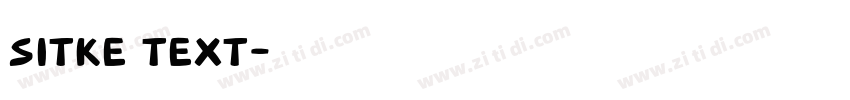 Sitke Text字体转换